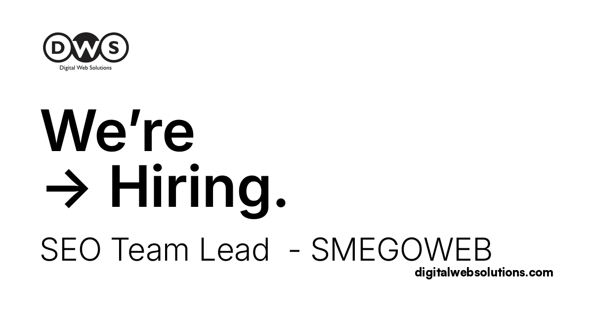 Digital Web Solutions - SEO Team Lead - SMEGOWEB